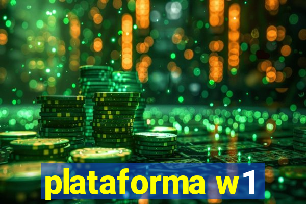 plataforma w1